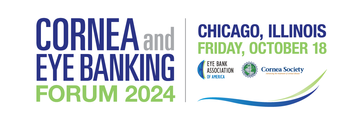 2024 Cornea and Eye Banking Forum